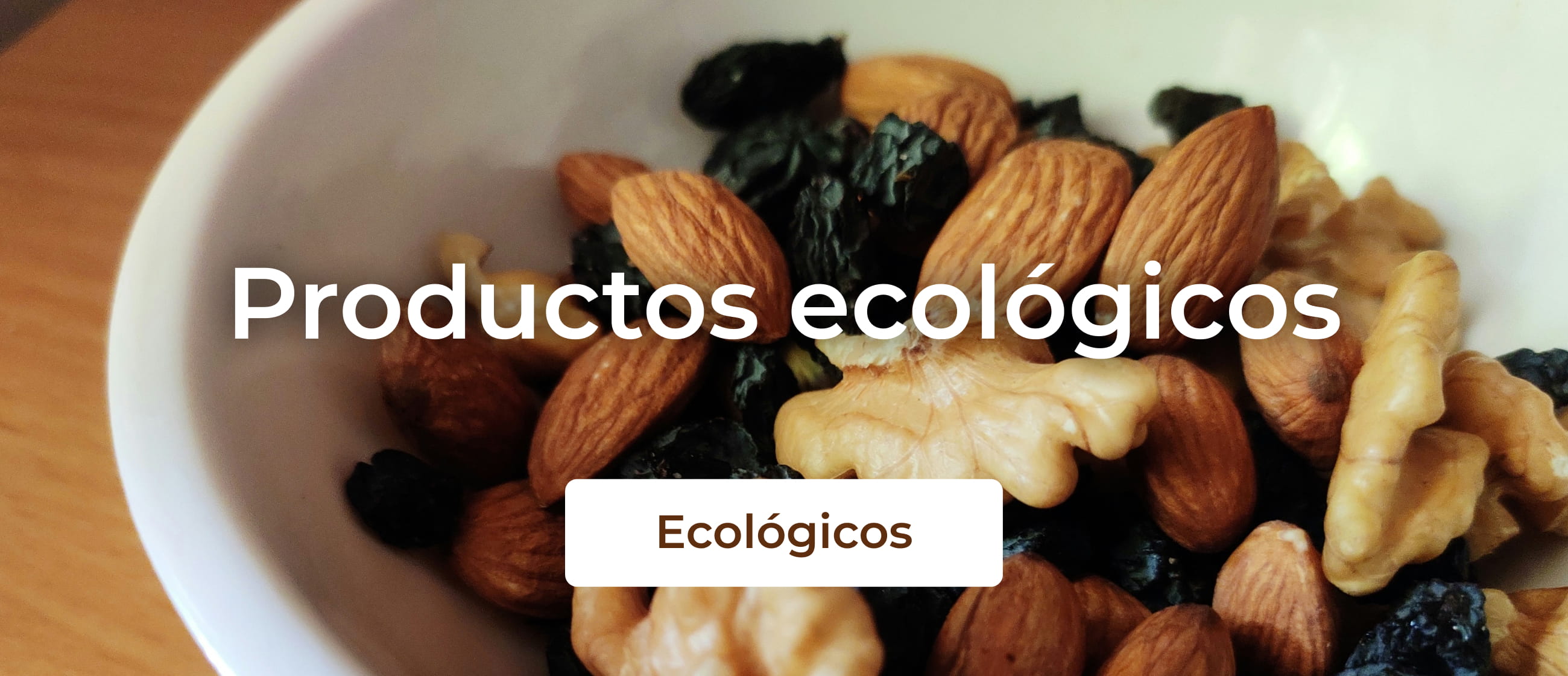 frutos secos Ecol&oacute;gicos